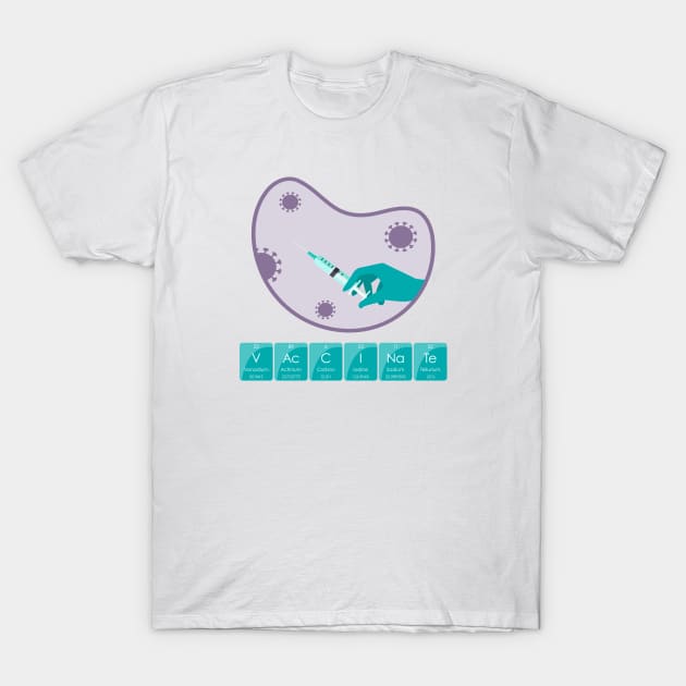 Vaccinate science themed design T-Shirt by Fun with Science